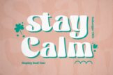 Last preview image of Stay Calm- Display Font