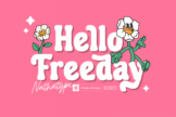 Last preview image of Hello Freeday- Display Font