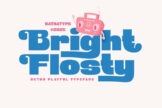 Last preview image of Bright Flosty–Retro Playful Font