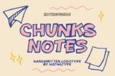 Last preview image of Chunks Notes- Handwritten Logotype Font