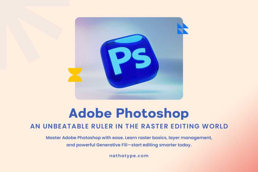 picture of Adobe Photoshop: An Unbeatable Ruler in the Raster Editing World